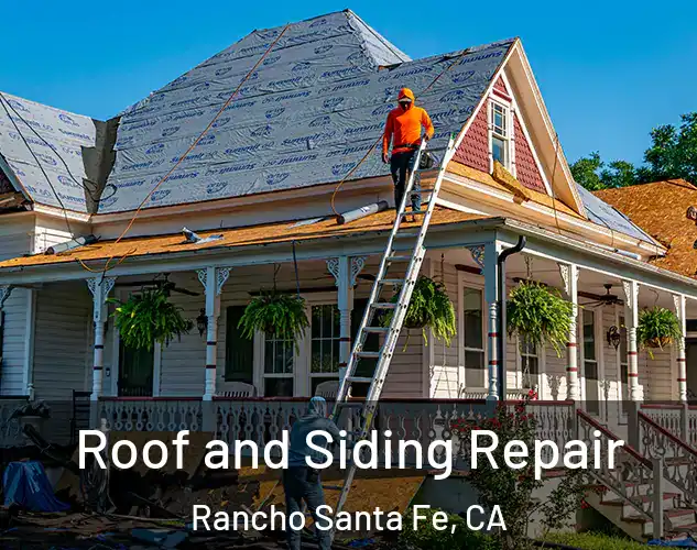  Roof and Siding Repair Rancho Santa Fe, CA